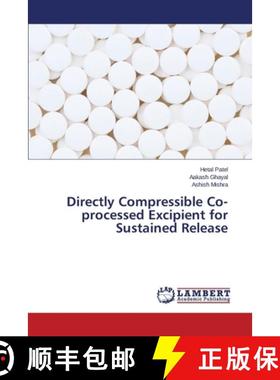 预订 Directly Compressible Co-processed Excipient for Sustained Release [9783659485022]