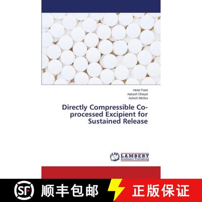 预订 Directly Compressible Co-processed Excipient for Sustained Release [9783659485022]