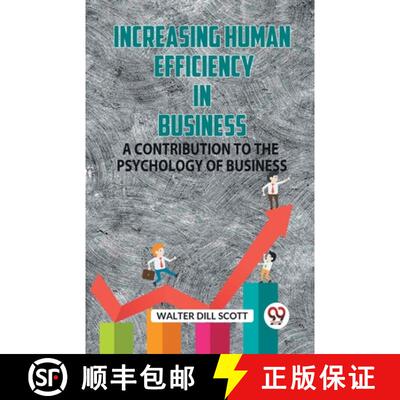 【3-4周达】INCREASING HUMAN EFFICIENCY IN BUSINESSA CONTRIBUTION TO THE PSYCHOLOGY OF BUSINESS (Editi... [9789359955568]