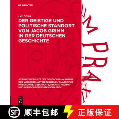 【3-4周达】精装 Der Geistige Und Politische Standort Von Jacob Grimm in Der Deutschen Geschichte [9783112738849]