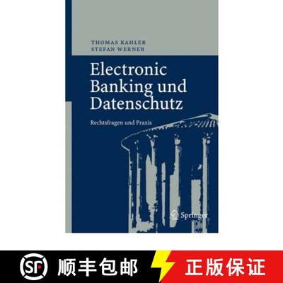 【3-4周达】Electronic Banking und Datenschutz : Rechtsfragen und Praxis [9783540722236]