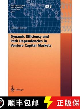 【3-4周达】Dynamic Efficiency and Path Dependencies in Venture Capital Markets [9783540407102]