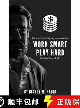 【3-4周达】Work Smart Play Hard:  The Guide of selling any and everything [9781008974210]