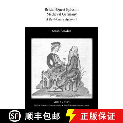 【3-4周达】Bridal-Quest Epics in Medieval Germany: A Revisionary Approach [9781907322969]