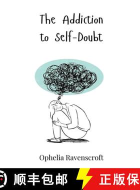 预订 The Addiction to Self-Doubt [9783690814867]