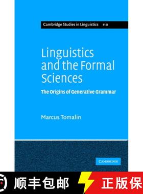 【3-4周达】Linguistics and the Formal Sciences: The Origins of Generative Grammar - Linguistics and t... [9780521854818]