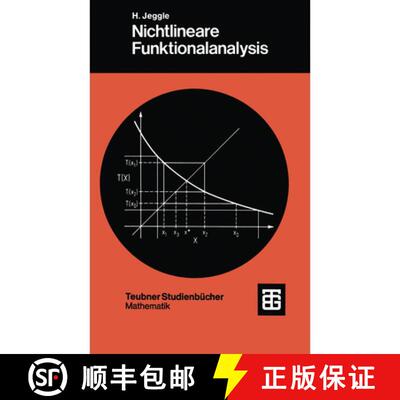 【3-4周达】Nichtlineare Funktionalanalysis : Existenz von Lösungen nichtlinearer Gleichungen [9783519020578]