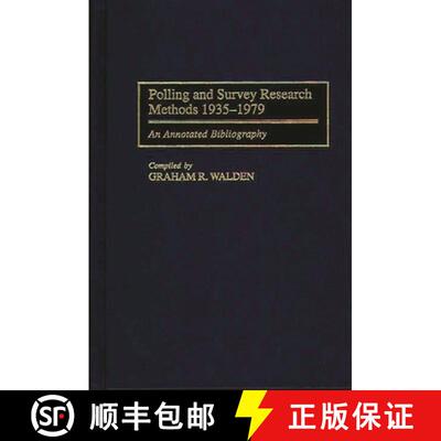 【3-4周达】Polling and Survey Research Methods 1935-1979: An Annotated Bibliography [9780313277900]