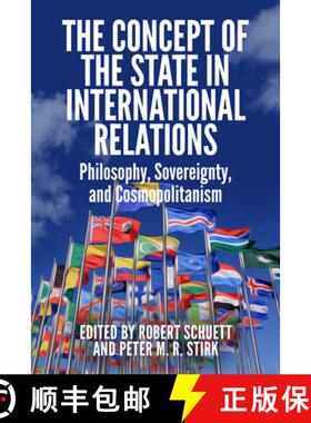 【3-4周达】The Concept of the State in International Relations: Philosophy, Sovereignty and Cosmopoli... [9781474414944]