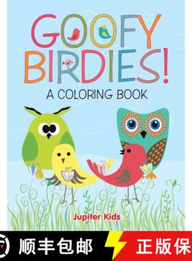 【3-4周达】Goofy Birdies! (A Coloring Book) [9781682602591]
