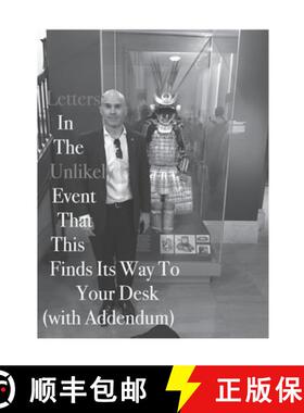 预订 Letters: In The Unlikely Event That This Letter Finds Its Way To Your Desk (with Addendum) [9781732187771]