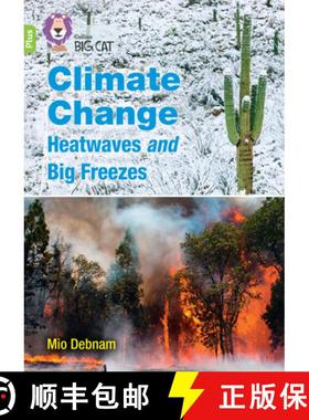 【3-4周达】Climate Change Heatwaves and Big Freezes: Band 11+/Lime Plus [9780008485702]