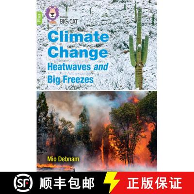 【3-4周达】Climate Change Heatwaves and Big Freezes: Band 11+/Lime Plus [9780008485702]