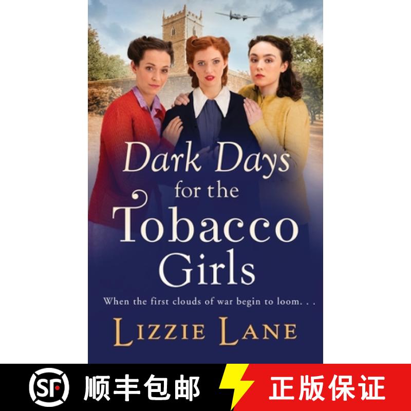 【2-3周达】Dark Days for the Tobacco Girls: A gritty heartbreaking saga from Lizzie Lane for 2021 [9781800484993]