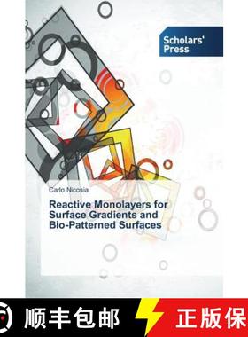 预订 Reactive Monolayers for Surface Gradients and   Bio-Patterned Surfaces [9783639702538]