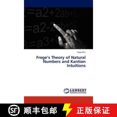 预订 Frege's Theory of Natural Numbers and Kantian Intuitions [9783847328599]