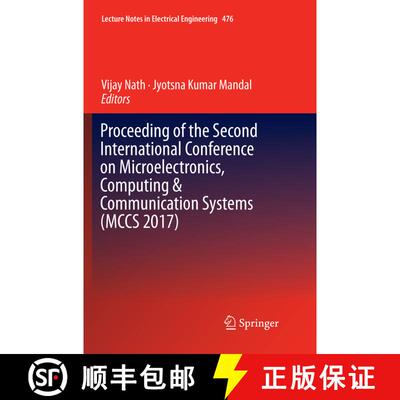 【3-4周达】Proceeding of the Second International Conference on Microelectronics, Computing & Communi... [9789811340987]