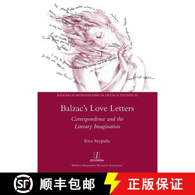 【3-4周达】Balzac's Love Letters: Correspondence and the Literary Imagination [9781781883457]