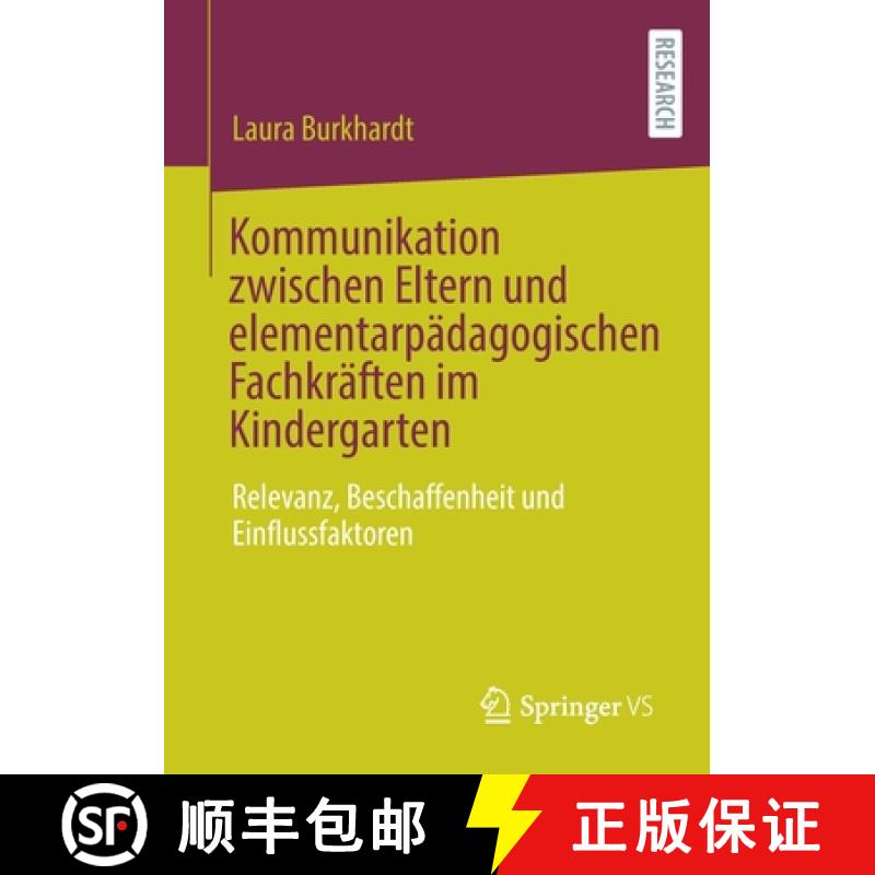 【3-4周达】Kommunikation zwischen Eltern und elementarpädagogischen Fachkräften im Kindergarten : R... [9783658345860]