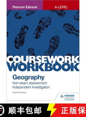 【3-4周达】Pearson Edexcel A-level Geography Coursework Workbook: Non-exam assessment: Independent In... [9781510468757]