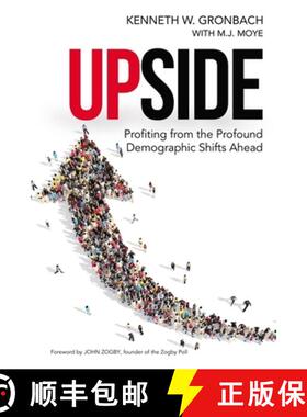 【3-4周达】Upside: Profiting from the Profound Demographic Shifts Ahead [9781400242702]