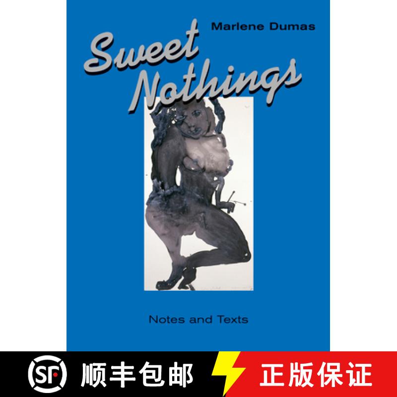 【3-4周达】Sweet Nothings: Notes and Texts 1982-2014 [9781938922831]