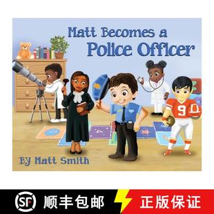 Becomes Police Officer 预订 9781639371365 Matt