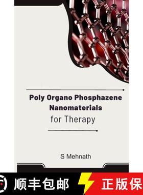 【3-4周达】Poly Organo Phosphazene Nanomaterials for Therapy [9789403208510]