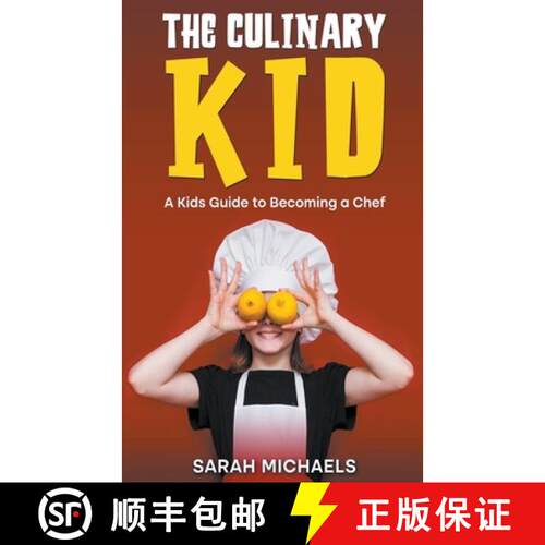 【3-4周达】The Culinary Kid: A Kids Guide to Becoming a Chef [9798223038498]