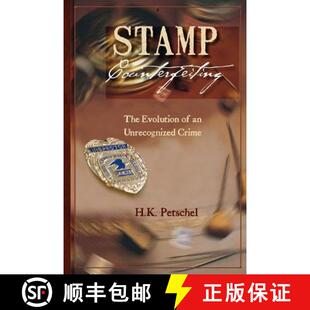 【3-4周达】Stamp Counterfeiting: The Evolution of an Unrecognized Crime [9780615508856]