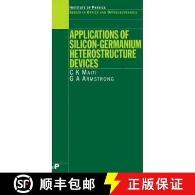 【3-4周达】Applications of Silicon-Germanium Heterostructure Devices [9780750307239]