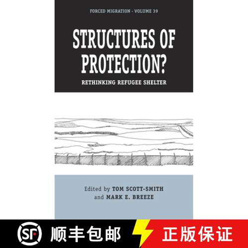 【3-4周达】Structures of Protection?: Rethinking Refugee Shelter [9781789207125]