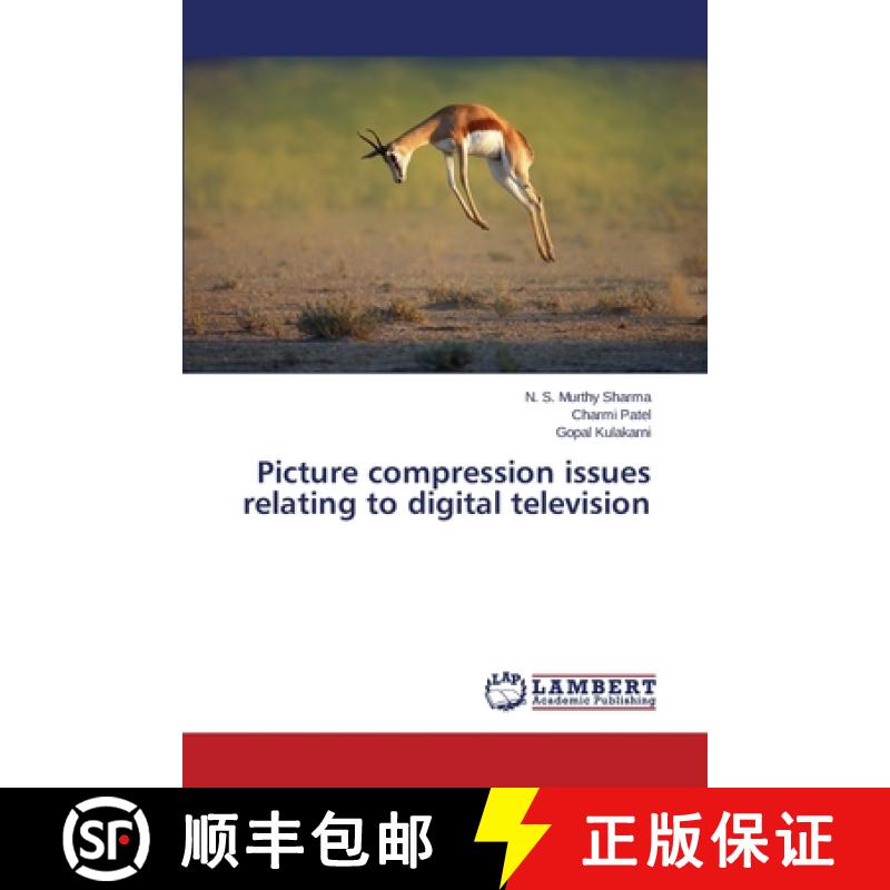 预订 Picture compression issues relating to digital television [9783659636578]