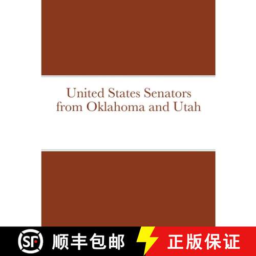 【3-4周达】United States Senators from Oklahoma and Utah [9781716796227]