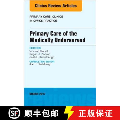 【3-4周达】精装 Primary Care of the Medically Underserved, an Issue of Primary Care: Clinics in Offic... [9780323509848]