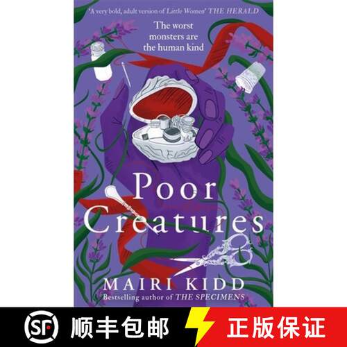 【3-4周达】Poor Creatures: The fascinating story of Mary Shelley – the mind which birthed Frankenstein [9781785309304]