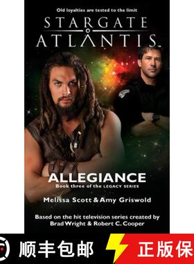 预订 STARGATE ATLANTIS Allegiance (Legacy book 3) [9781905586561]
