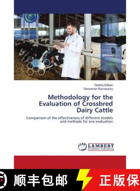 预订 Methodology for the Evaluation of Crossbred Dairy Cattle [9786202923996]