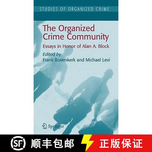 【3-4周达】The Organized Crime Community : Essays in Honor of Alan A. Block [9780387390192]