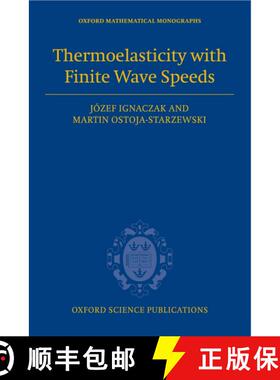 【3-4周达】Thermoelasticity with Finite Wave Speeds [9780199541645]