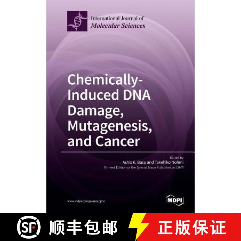 【2-3周达】Chemically-Induced DNA Damage, Mutagenesis, and Cancer [9783038971290]