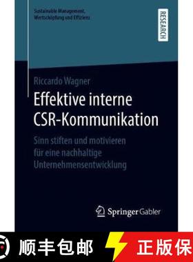 【3-4周达】Effektive interne CSR-Kommunikation : Sinn stiften und motivieren für eine nachhaltige Un... [9783658271442]