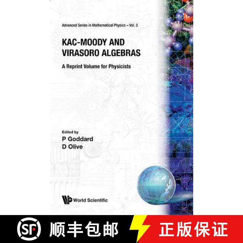 【3-4周达】Kac-Moody and Virasoro Algebras: A Reprint Volume for Physicists [9789971504205]