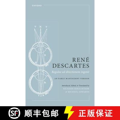 【3-4周达】Ren^D'e Descartes: Regulae ad directionem ingenii: An Early Manuscript Version [9780199682942]