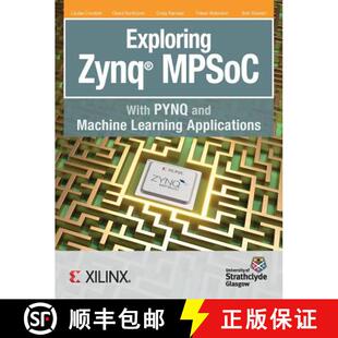 【3-4周达】Exploring Zynq MPSoC: With PYNQ and Machine Learning Applications [9780992978761]