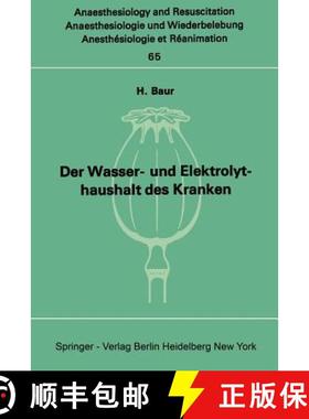 【3-4周达】Der Wasser- Und Elektrolythaushalt Des Kranken: Ein Nachschlagwerk Für Die PRAXIS [9783540058625]