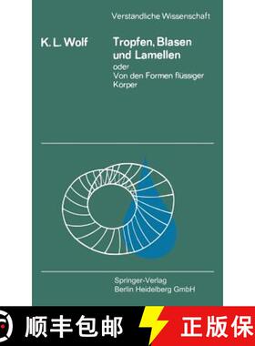 【3-4周达】Tropfen, Blasen Und Lamellen Oder Von Den Formen Flussiger Koerper [9783540043782]