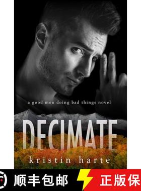 预订 Decimate: A Good Men Doing Bad Things Novel [9781944336615]