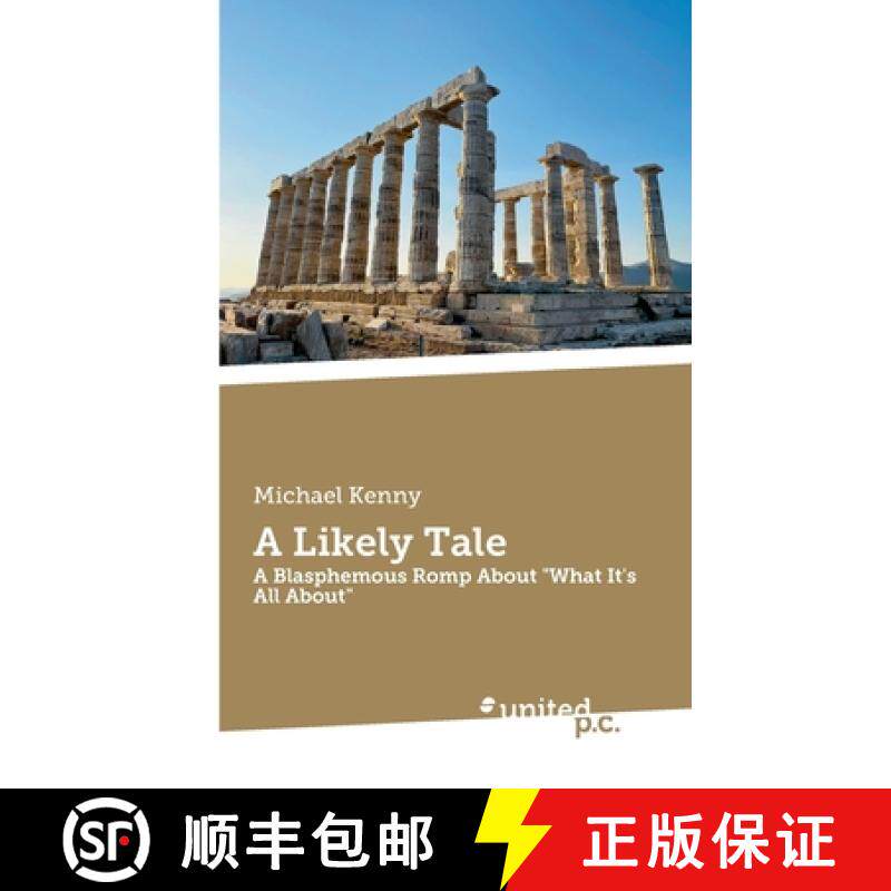【3-4周达】A Likely Tale: A Blasphemous Romp About What It's All About [9783710339547]图片