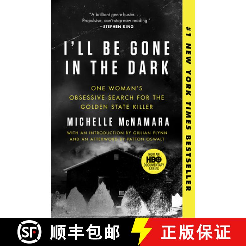 【3-4周达】I'll Be Gone in the Dark: One Woman's Obsessive Search for the Golden State Killer [9780062319791]